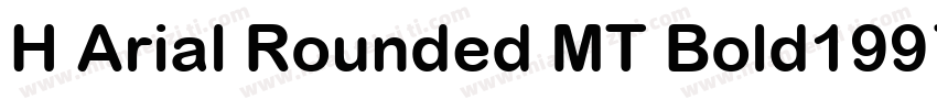 H Arial Rounded MT Bold19970116字体转换